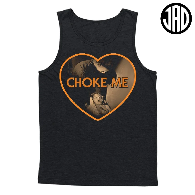 Choke Me Mike 2 - Men's (Unisex) Tank